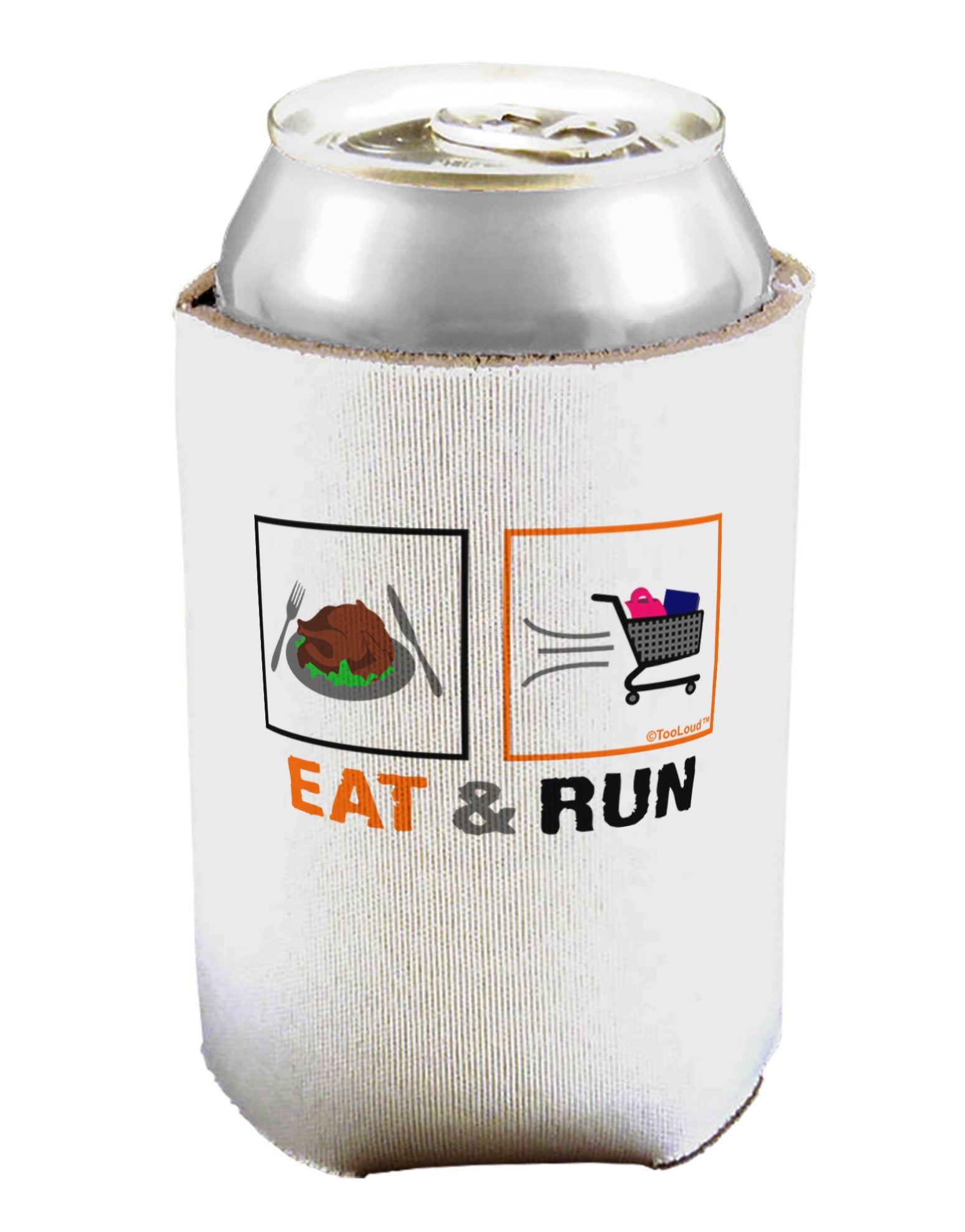 Eat & Run Black Friday Can / Bottle Insulator Coolers-Can Coolie-TooLoud-1-Davson Sales