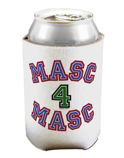 Masc 4 Masc College Stud Can / Bottle Insulator Coolers by TooLoud-Can Coolie-TooLoud-1-Davson Sales