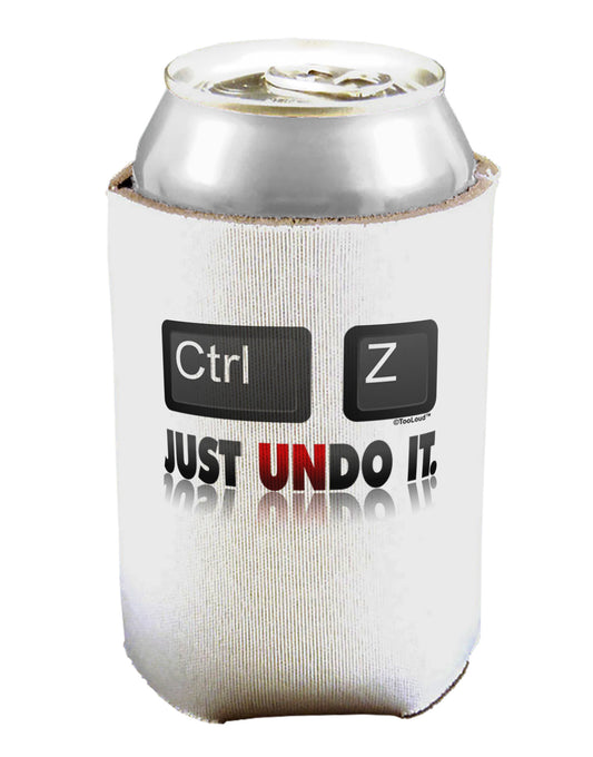 Ctrl Z Just Undo It Can / Bottle Insulator Coolers-Can Coolie-TooLoud-1-Davson Sales