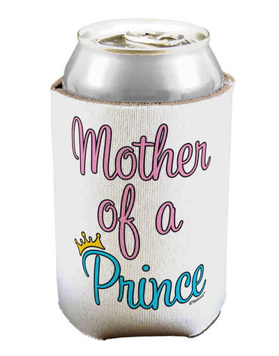 Mother of a Prince - Matching Mom and Son Design Can / Bottle Insulator Coolers by TooLoud-Can Coolie-TooLoud-1-Davson Sales