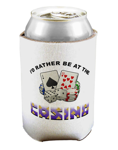 I'd Rather Be At The Casino Funny Can / Bottle Insulator Coolers by TooLoud-Can Coolie-TooLoud-1-Davson Sales