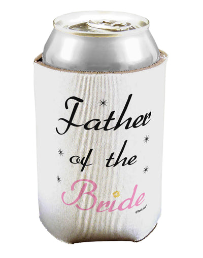 Father of the Bride wedding Can / Bottle Insulator Coolers by TooLoud-Can Coolie-TooLoud-1-Davson Sales