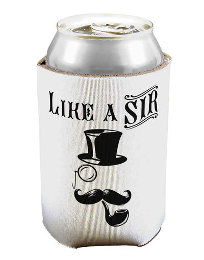 Like A Sir - Super Classy Can / Bottle Insulator Coolers-Can Coolie-TooLoud-1 Piece-Davson Sales