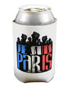 Je Suis Paris - Strong Can / Bottle Insulator Coolers by TooLoud-TooLoud-1-Davson Sales