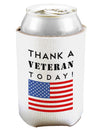 Thank a Veteran Today Can and Bottle Insulator Cooler-Bottle Insulator-TooLoud-White-Davson Sales