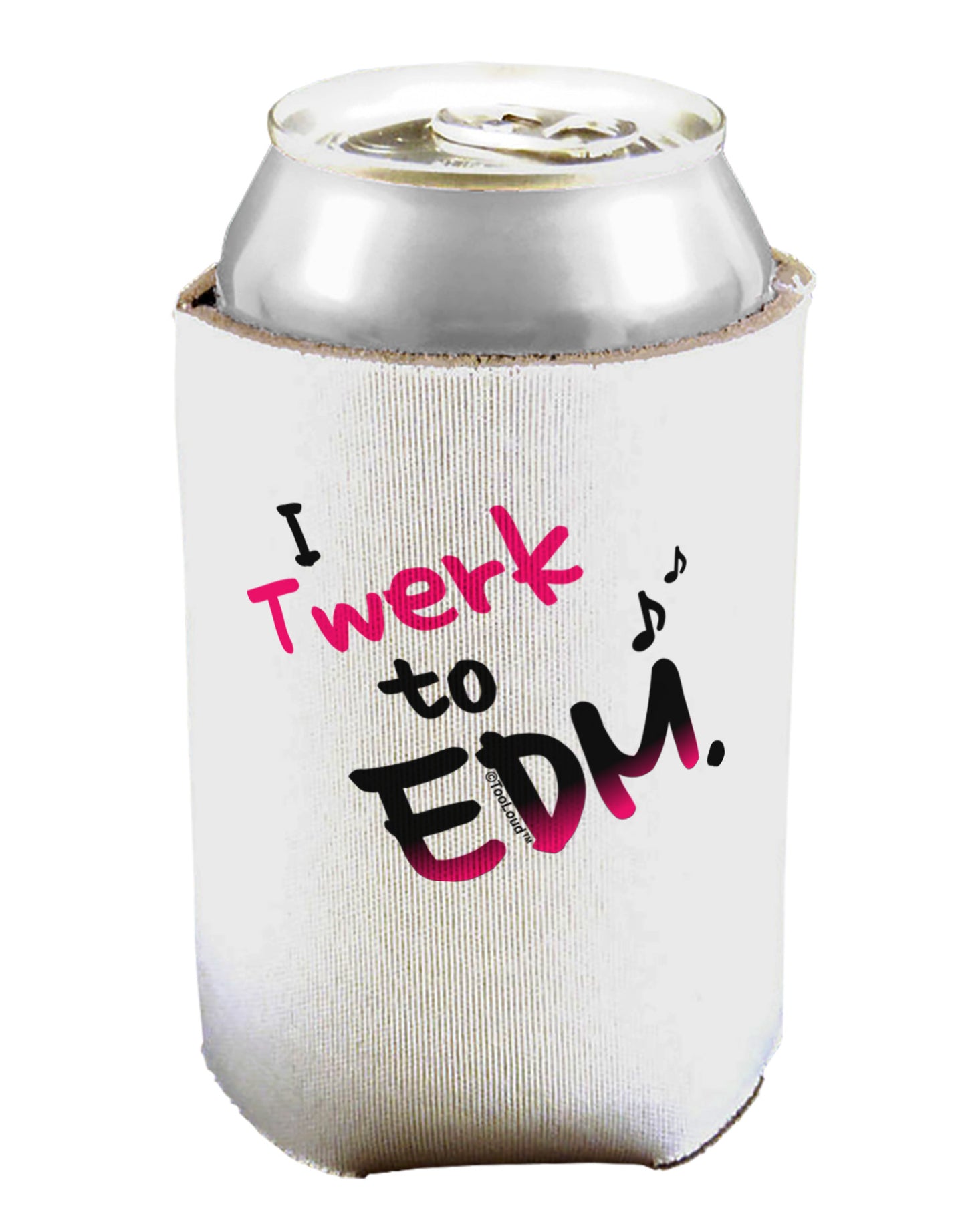 Twerk To EDM Pink Can / Bottle Insulator Coolers-Can Coolie-TooLoud-1-Davson Sales