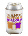 Peanut Butter and Jealous Can / Bottle Insulator Coolers by TooLoud-Can Coolie-TooLoud-1-Davson Sales