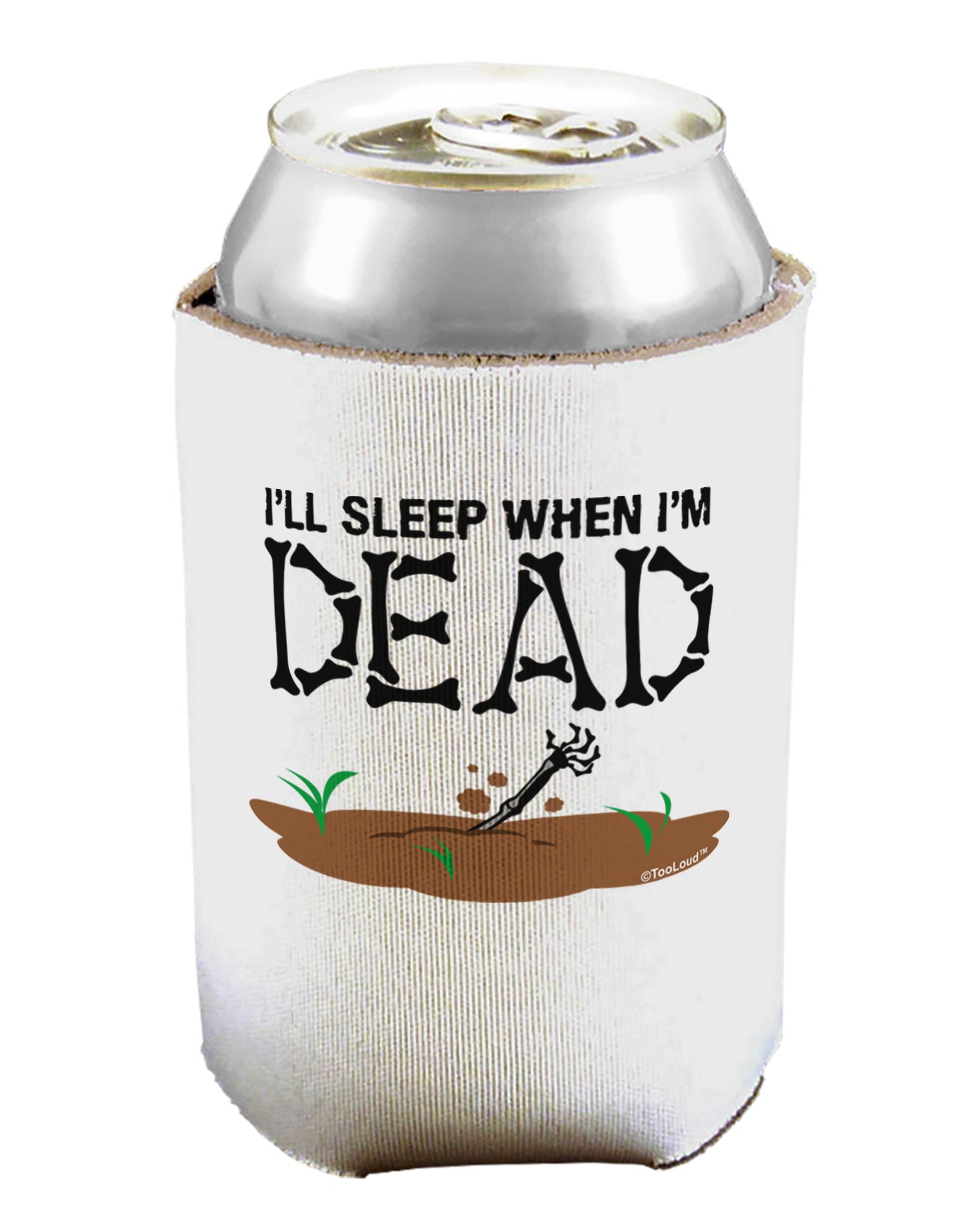 Sleep When Dead Can / Bottle Insulator Coolers-Can Coolie-TooLoud-1-Davson Sales