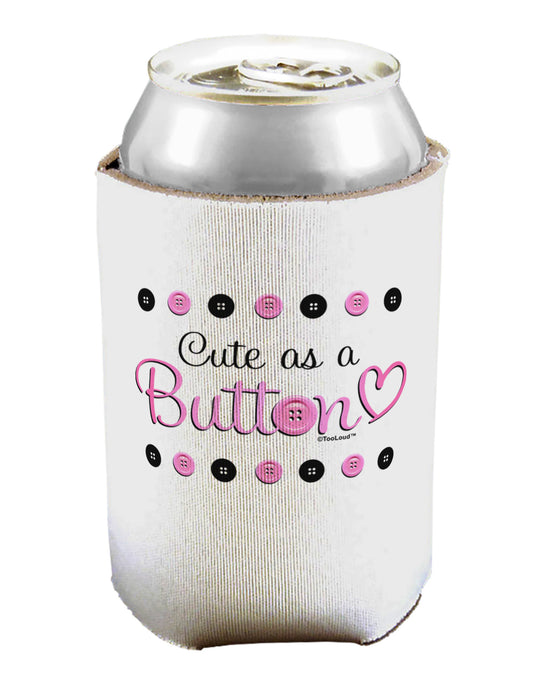 Cute As A Button Can / Bottle Insulator Coolers-Can Coolie-TooLoud-1-Davson Sales