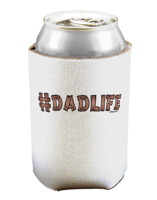 Hashtag Dadlife Can / Bottle Insulator Coolers by TooLoud-Can Coolie-TooLoud-1-Davson Sales