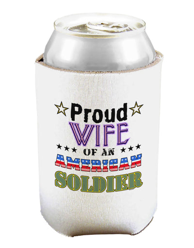 Proud Wife of an American Soldier Can and Bottle Insulator Cooler-Bottle Insulator-TooLoud-White-Davson Sales