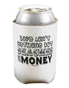 Beaches and Money Can / Bottle Insulator Coolers by TooLoud-Can Coolie-TooLoud-1-Davson Sales