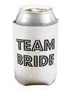 Team Bride Can / Bottle Insulator Coolers-Can Coolie-TooLoud-1-Davson Sales
