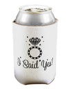 I Said Yes - Diamond Ring Can / Bottle Insulator Coolers-Can Coolie-TooLoud-1-Davson Sales