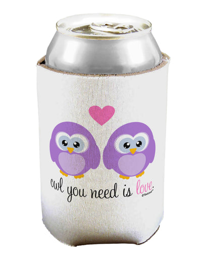 Owl You Need Is Love - Purple Owls Can / Bottle Insulator Coolers by TooLoud-Can Coolie-TooLoud-1-Davson Sales