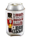 More Nuts Busted - Your Mouth Can / Bottle Insulator Coolers by TooLoud-TooLoud-1-Davson Sales