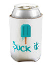 Suck It Popsicle Can / Bottle Insulator Coolers-Can Coolie-TooLoud-1-Davson Sales