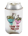 TooLoud Lovin you Pho Eva Can Bottle Insulator Coolers-Can Coolie-TooLoud-2 Piece-Davson Sales