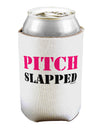 Pitch Slapped - Pink Can / Bottle Insulator Coolers-Can Coolie-TooLoud-1-Davson Sales