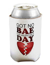 No Bae For Valentine's Day Can / Bottle Insulator Coolers-Can Coolie-TooLoud-1-Davson Sales