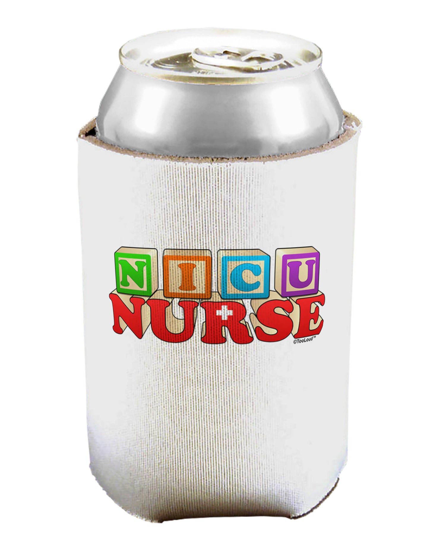 Nicu Nurse Can / Bottle Insulator Coolers-Can Coolie-TooLoud-1-Davson Sales