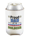 Proud Dad of an American Soldier Can and Bottle Insulator Cooler-Bottle Insulator-TooLoud-White-Davson Sales