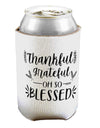 TooLoud Thankful grateful oh so blessed Can Bottle Insulator Coolers-Can Coolie-TooLoud-2 Piece-Davson Sales