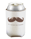 Ceci n'est pas une moustache Can / Bottle Insulator Coolers-Can Coolie-TooLoud-1 Piece-Davson Sales