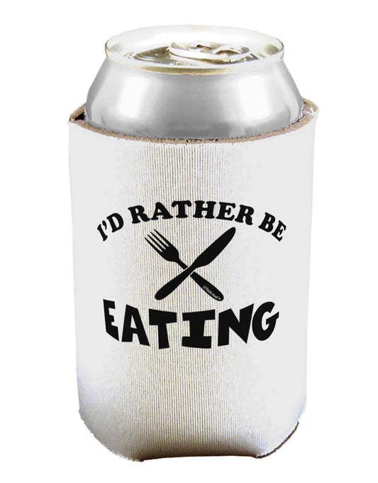 I'd Rather Be Eating Can / Bottle Insulator Coolers-Can Coolie-TooLoud-1-Davson Sales