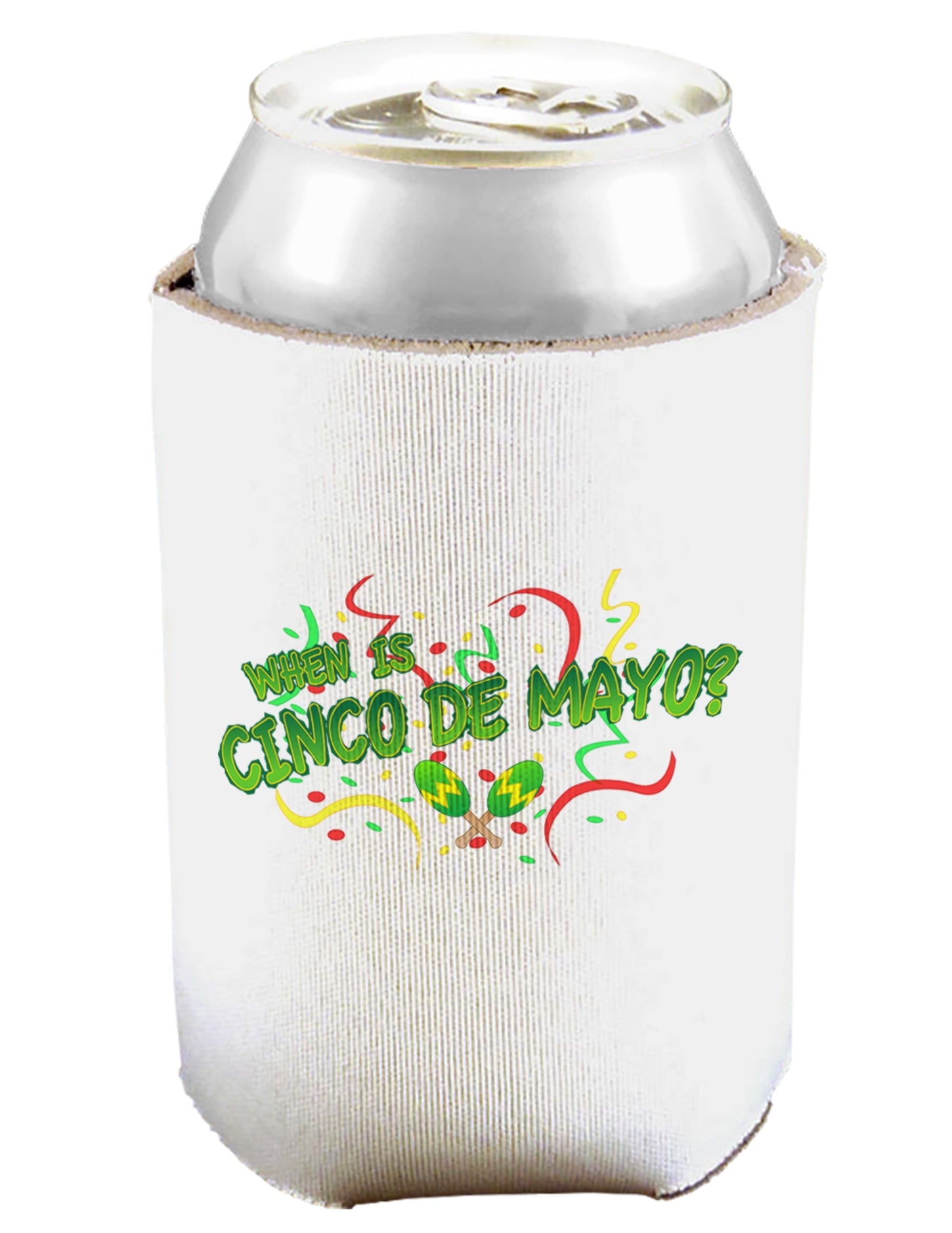 When is Cinco de Mayo? Can and Bottle Insulator Koozie-Koozie-TooLoud-White-Davson Sales