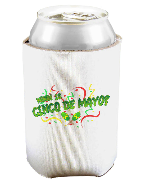 When is Cinco de Mayo? Can and Bottle Insulator Koozie-Koozie-TooLoud-White-Davson Sales