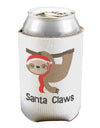 Cute Christmas Sloth - Santa Claws Can / Bottle Insulator Coolers by TooLoud-Can Coolie-TooLoud-1-Davson Sales