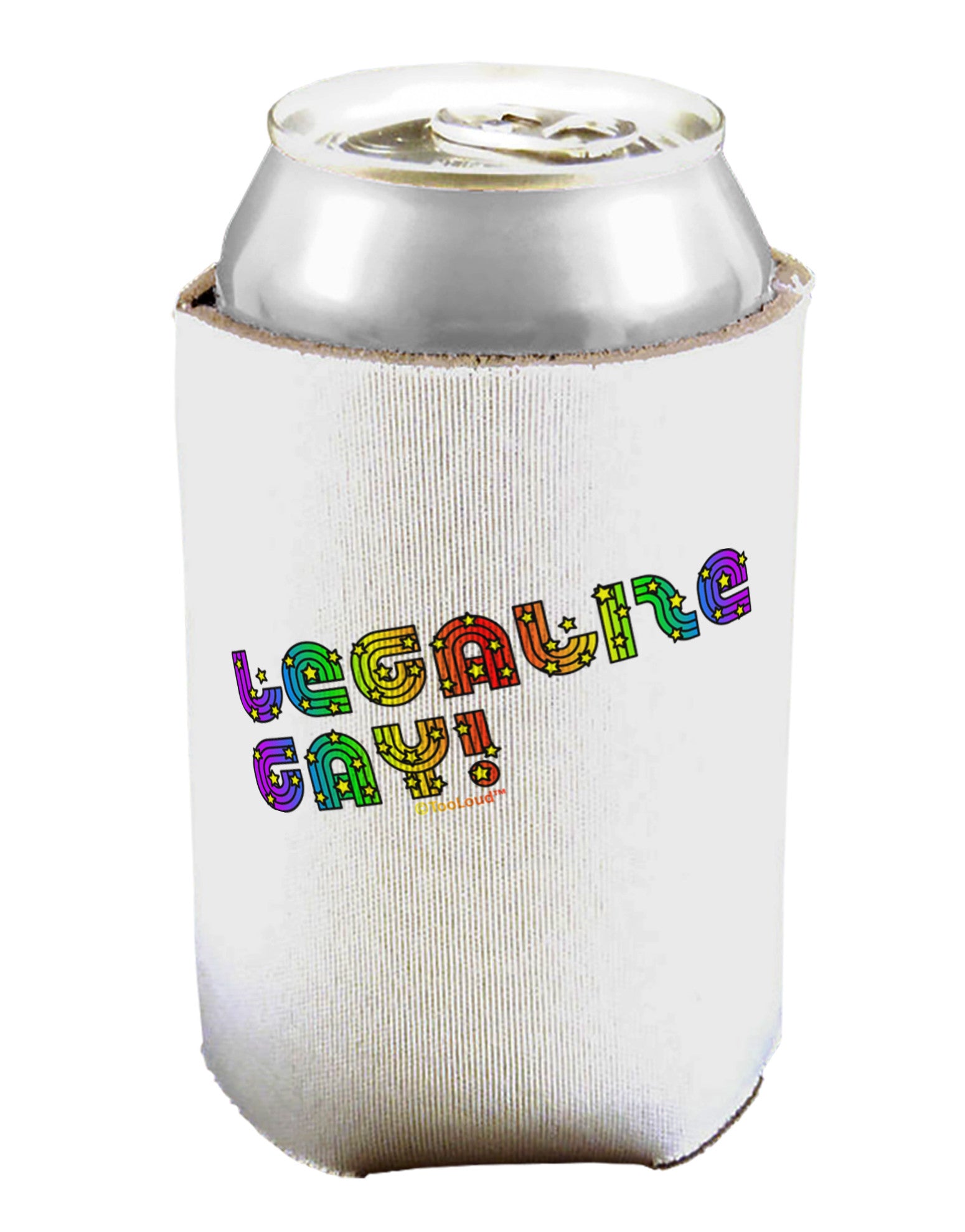 Legalize Gay - Rainbow Can / Bottle Insulator Coolers-Can Coolie-TooLoud-1-Davson Sales