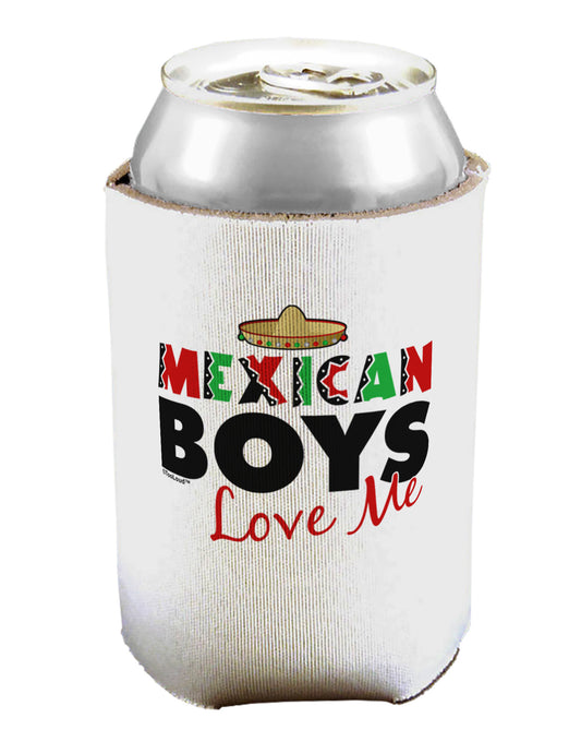 Mexican Boys Love Me Can / Bottle Insulator Coolers-Can Coolie-TooLoud-1-Davson Sales