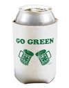Go Green - St. Patrick's Day Green Beer Can / Bottle Insulator Coolers by TooLoud-Can Coolie-TooLoud-1-Davson Sales