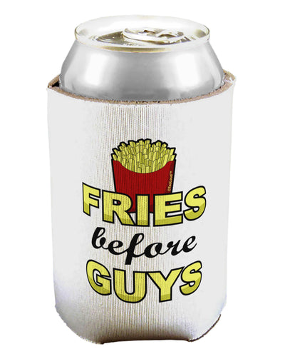 Fries Before Guys Can / Bottle Insulator Coolers by TooLoud-Can Coolie-TooLoud-1-Davson Sales