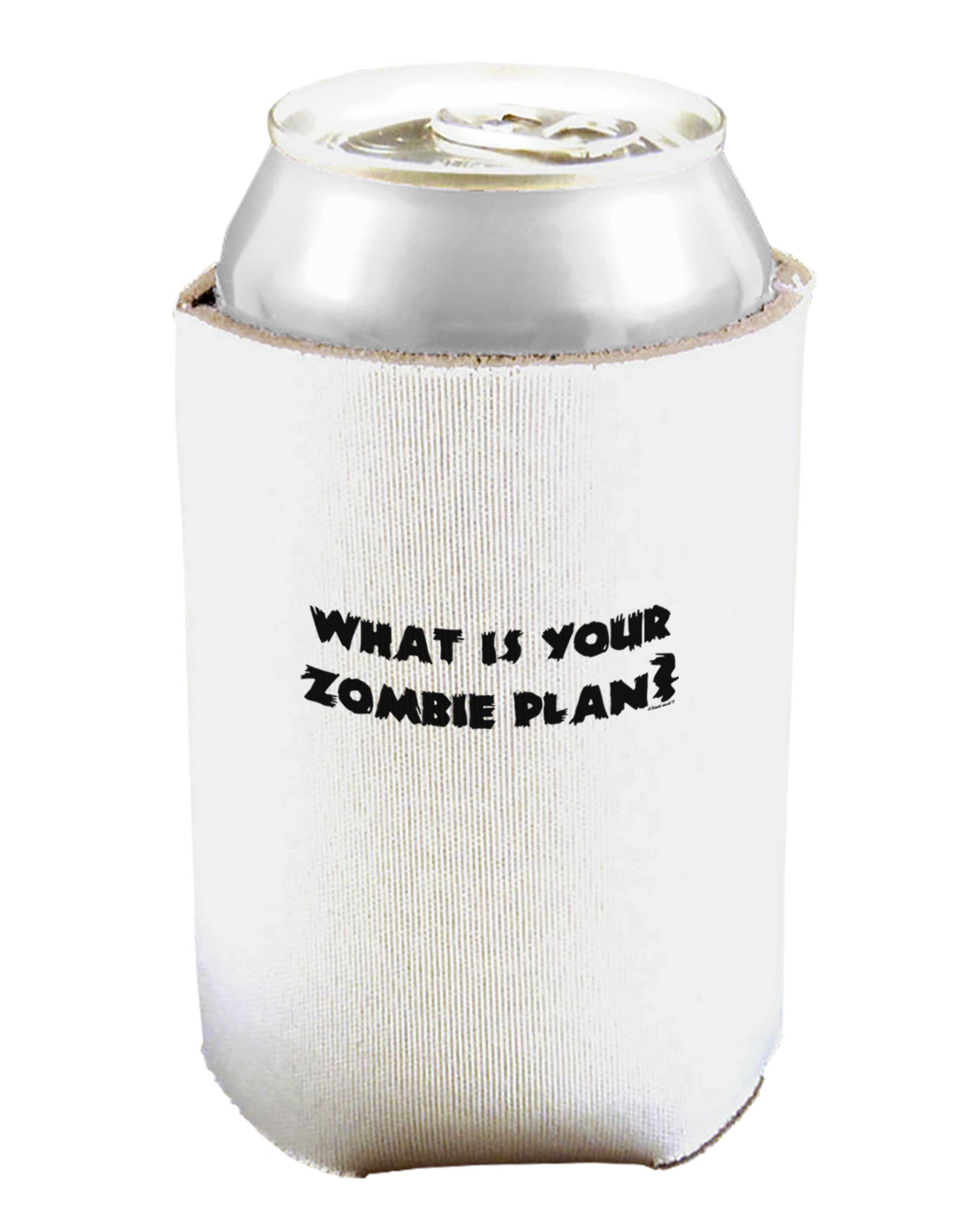What Is Your Zombie Plan Can and Bottle Insulator Cooler-Bottle Insulator-TooLoud-White-Davson Sales