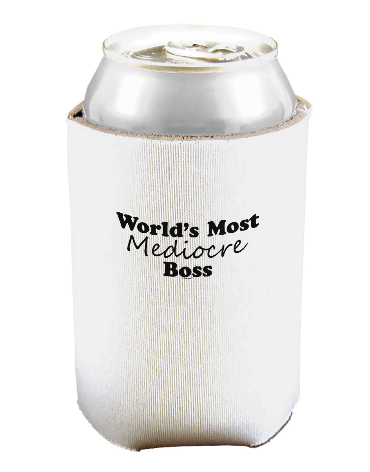 World's Most Mediocre Boss - Boss Day Can and Bottle Insulator Cooler-Bottle Insulator-TooLoud-White-Davson Sales