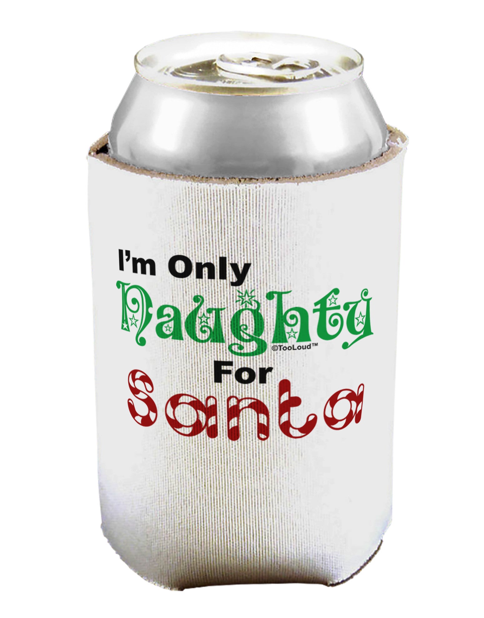 Naughty For Santa Can / Bottle Insulator Coolers-Can Coolie-TooLoud-1-Davson Sales