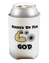 Geared Up For God Can / Bottle Insulator Coolers by TooLoud-Can Coolie-TooLoud-1-Davson Sales