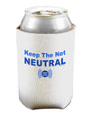 Keep the Net Neutral Can / Bottle Insulator Coolers-Can Coolie-TooLoud-1 Piece-Davson Sales