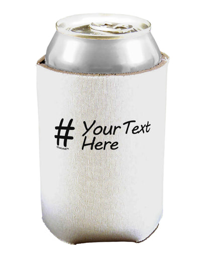 Personalized Hashtag Can / Bottle Insulator Coolers by TooLoud-Can Coolie-TooLoud-1-Davson Sales