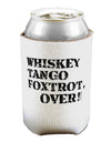 Whiskey Tango Foxtrot WTF Can / Bottle Insulator Coolers by TooLoud-Can Coolie-TooLoud-1-Davson Sales