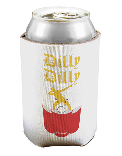 Dilly Dilly Funny Beer Can / Bottle Insulator Coolers by TooLoud-Can Coolie-TooLoud-1-Davson Sales