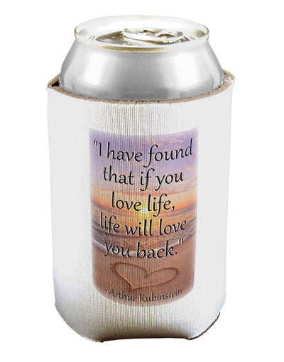 Life Will Love You Back Can / Bottle Insulator Coolers by TooLoud-Can Coolie-TooLoud-1-Davson Sales