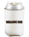 The Walking Dad Can and Bottle Insulator Cooler-Bottle Insulator-TooLoud-White-Davson Sales