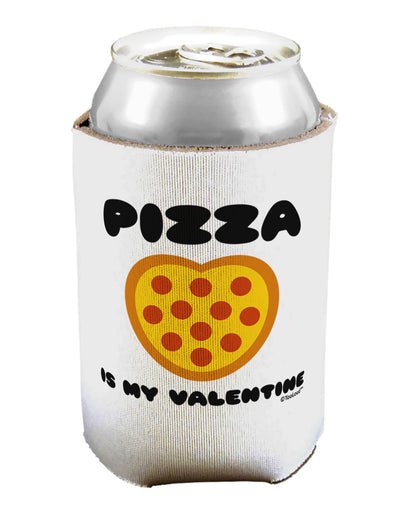 Pizza Is My Valentine Can / Bottle Insulator Coolers by TooLoud-Can Coolie-TooLoud-1-Davson Sales