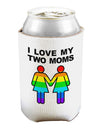 I Love My Two Moms LGBT Can and Bottle Insulator Cooler-Bottle Insulator-TooLoud-White-Davson Sales