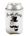 I'm So Fancy - Classy Mustache Can / Bottle Insulator Coolers-Can Coolie-TooLoud-1 Piece-Davson Sales