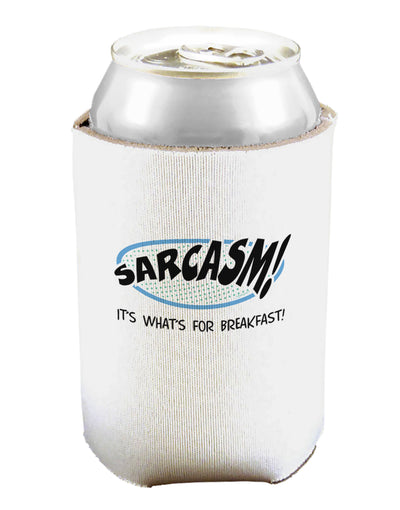 Sarcasm It's What's For Breakfast Can and Bottle Insulator Cooler-Bottle Insulator-TooLoud-White-Davson Sales